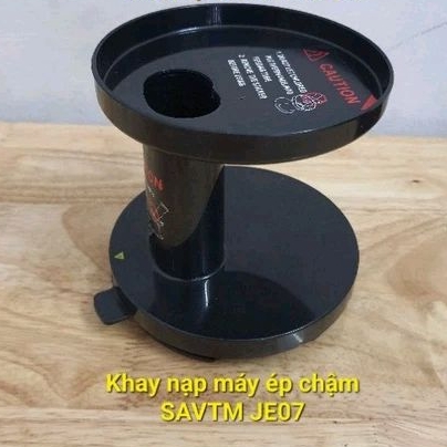 Khay nạp máy ép chậm SAVTM JE07