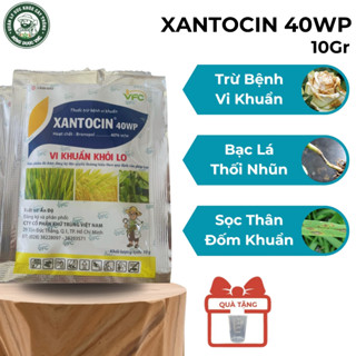 Thuốc Trừ Bệnh Cây Trồng  XANTOCIN 40WP. Chuyên thối nhũn, thối gốc, cháy lá, héo xanh. Gói 10Gr