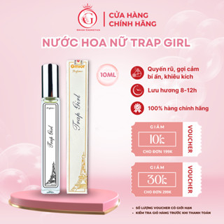  Nước Hoa Nữ Trap Girl Ngọt Ngào Sang Chảnh Quyến rũ Gợi Cảm Lưu Hương 8-12 Tiếng 