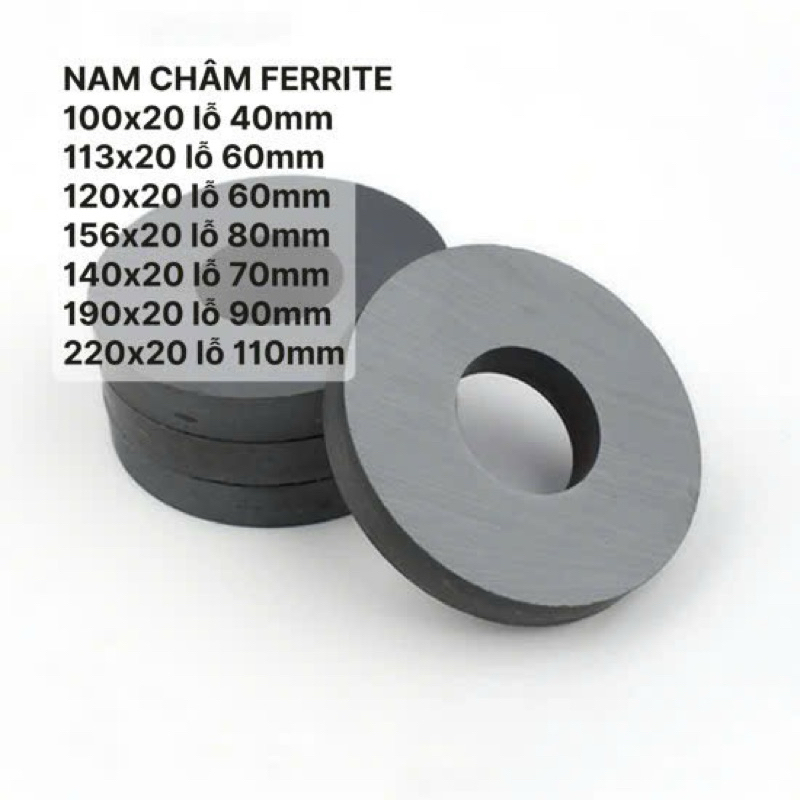 Nam châm đen FERRITE làm loa 100x20 lỗ 40mm, 113x20 lỗ 60mm, 140x20 lỗ 70, 156x20 lỗ 80mm, 190x20 lỗ 90mm, 220x20 lỗ 110