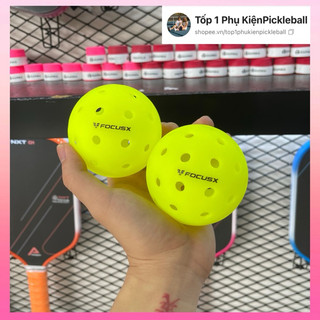 Bóng Pickleball Focusx thi đấu chuyên nghiệp - GIÁ HUỶ DIỆT