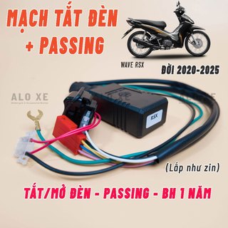 Mạch tắt đèn tích hợp Passing xe Wave RSX 2020 - 2025  (BH 1 Năm, lắp đặt như zin) - Tặng kèm 3 dây rút