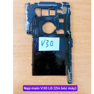 Nẹp main V30 LG (Hàng bóc máy zin )