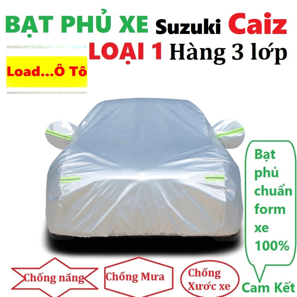 Bạt Che Phủ Xe Suzuki ciaz Cao Cấp (bạt 3 lớp Tráng Nhôm, chống xước)