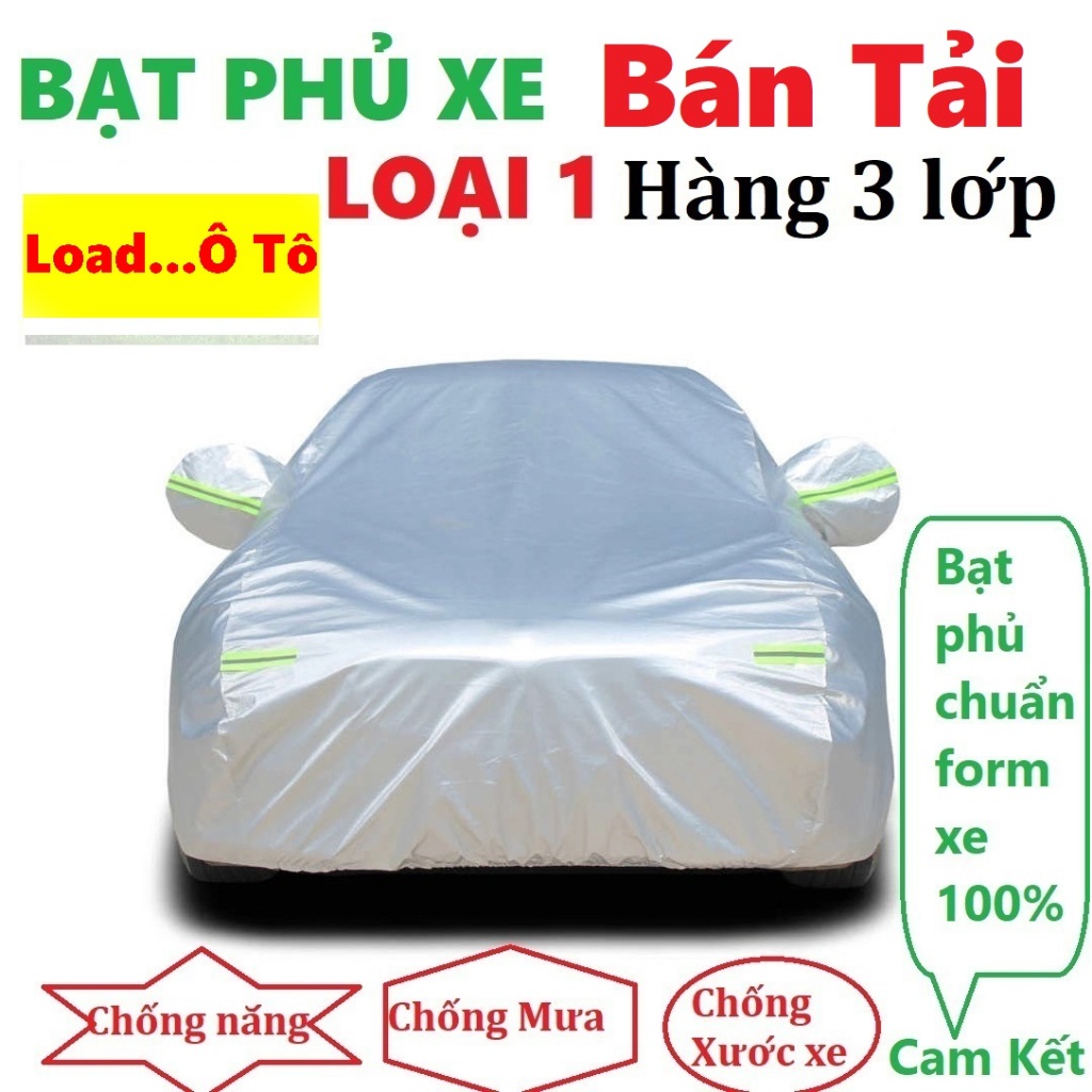 Bạt Che Phủ Xe Bán Tải Cao Cấp (bạt 3 lớp Tráng Nhôm, chống xước)