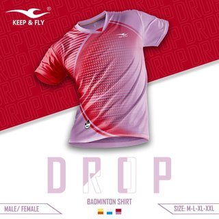 Áo cầu lông nam nữ cao cấp Drop KEEPFLY mặc mát, thấm hút mồ hôi - Thi đấu và tập luyện cầu lông