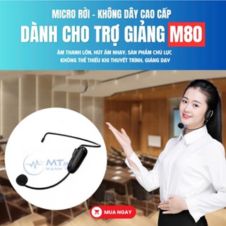 Micro không dây M80 dành cho bị mất mic hỏng mic mic rời được thiết kế đeo tai để cho đôi tay bạn thoải mái diễn thuyết