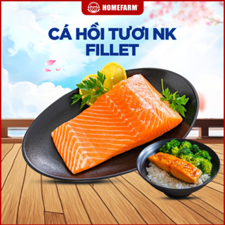 Cá Hồi Tươi Nauy Fillet Homefarm khay NGUYÊN MIẾNG [cắt thái sashimi theo yêu cầu]