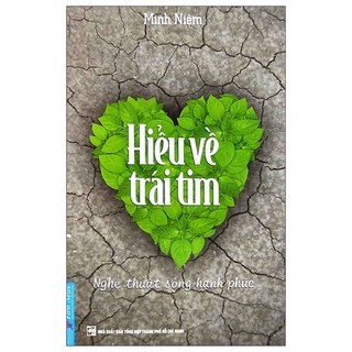 Sách - Hiểu Về Trái Tim - First News