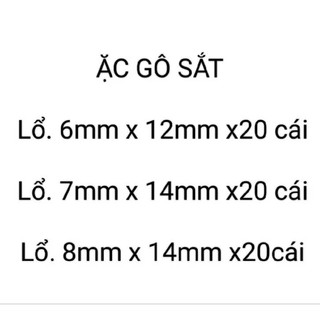 ẶC GÔ SẮT LỔ - 6.7.8LY x20.CÁI....