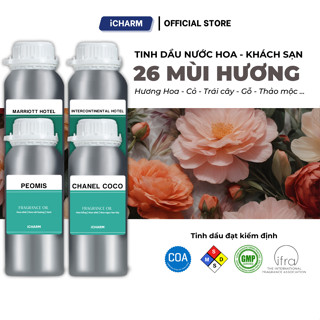 Tinh dầu nước hoa, khách sạn 500ml, 1 lít - Tinh dầu iCHARM xông phòng ngủ, spa, đuổi muỗi