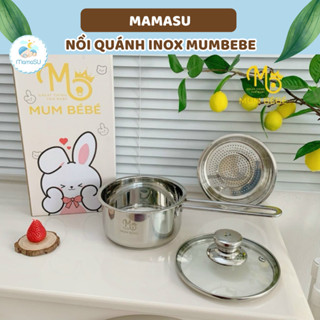 Nồi Quánh Inox Mumbebe Nấu Cháo Quấy Bột Cho Bé Ăn Dặm 14cm 16cm Inox 304 Có Xửng Hấp Dùng Bếp Từ Bếp Ga