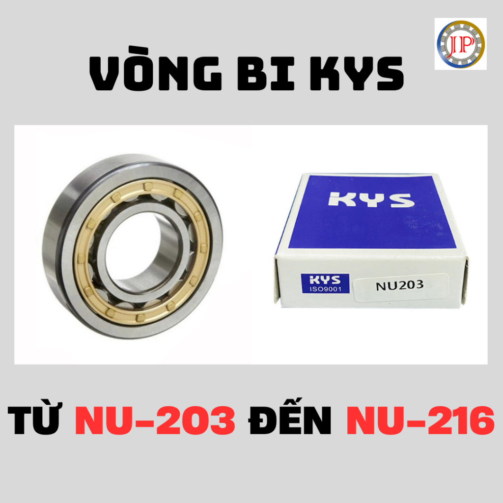Vòng bi đũa trụ KYS NU203, NU204, NU205, NU206, NU207, NU208, NU209, NU210, NU211, NU212, NU213, NU2