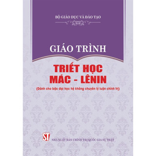 Sách - Giáo Trình Triết Học Mác - Lênin (Dành Cho Bậc Đại Học Hệ Không Chuyên Lý Luận Chính Trị) - Chính Trị Quốc Gia