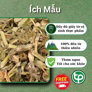 [Trà khô cao cấp] Ích mẫu - Hàng công ty chất lượng cao - túi lớn loại 500gram