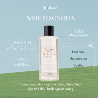 [250ML] XỊT THƠM TOÀN THÂN LUXURY BARE MAGNOLIA - BODY MIST Victoria’s Secret