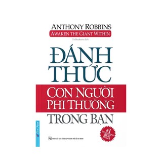 Sách - Đánh Thức Con Người Phi Thường Trong Bạn