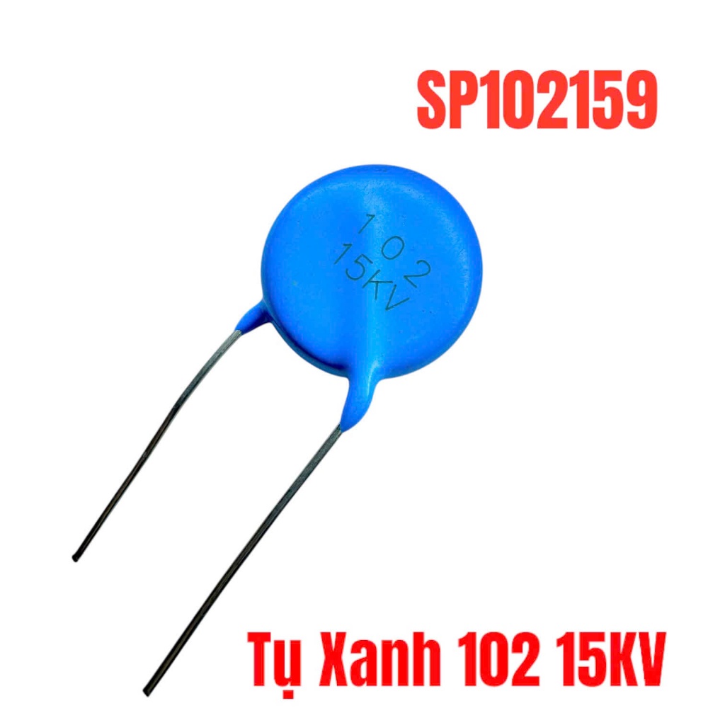 Tụ Xanh 102 15KV