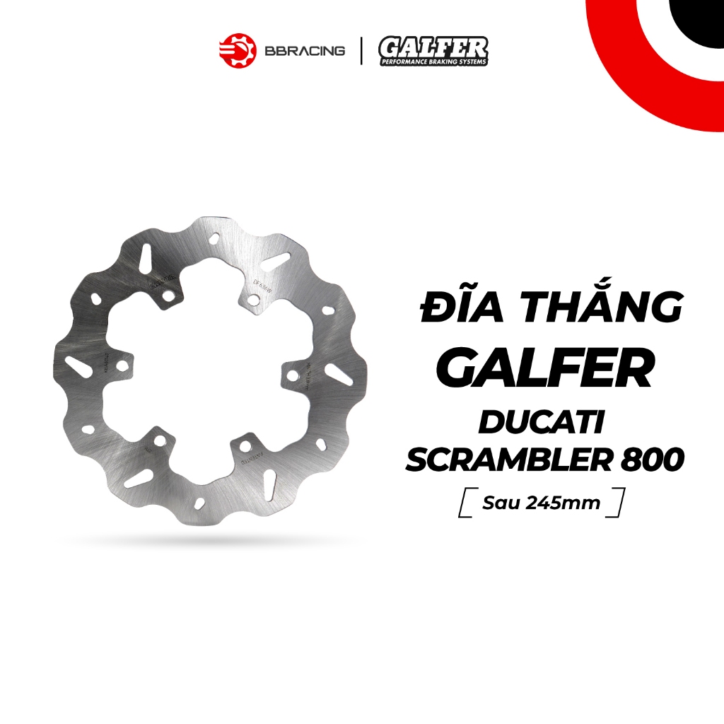 Đĩa sau Galfer Ducati Scrambler 800/1100 - 243,5mm