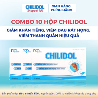 CHILIDOL giảm khản tiếng, đau rát họng, viêm họng, viêm thanh quản [Combo 10 hộp viên CHILIDOL]