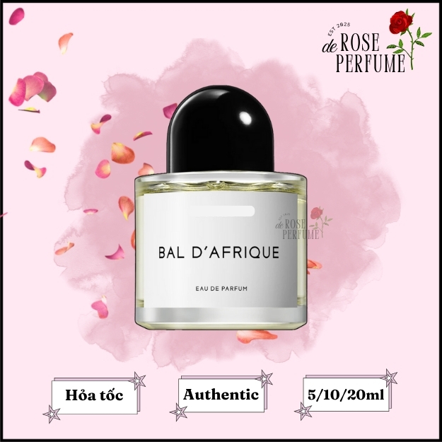 Nước Hoa Byredo Bal D'afrique 5ml/10ml - 𝘙𝘰𝘴𝘦𝘥𝘦𝘱𝘦𝘳𝘧𝘶𝘮𝘦𝘦