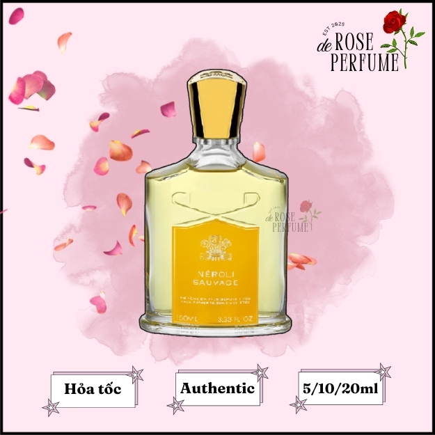 Nước hoa Creed Neroli Sauvage 5ml/10ml - 𝘙𝘰𝘴𝘦𝘥𝘦𝘱𝘦𝘳𝘧𝘶𝘮𝘦𝘦