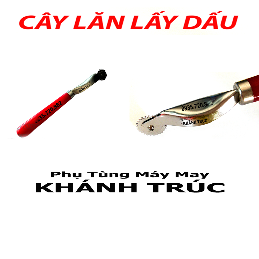 Cây lăn dấu máy may (khâu) công nghiệp