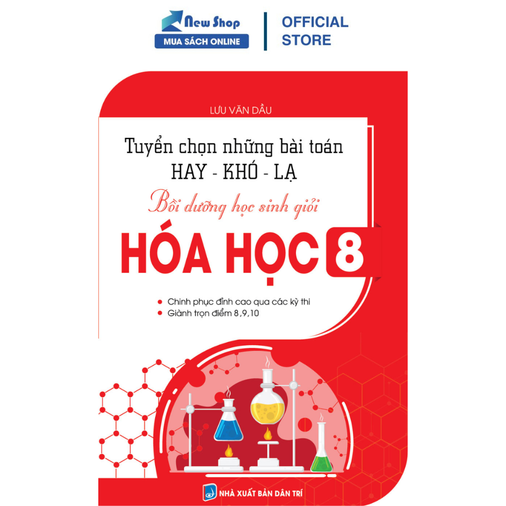 Sách - Tuyển Chọn Những Bài Toán Hay - Khó - Lạ, Bồi Dưỡng Học Sinh Giỏi Hóa Học 8 - KV