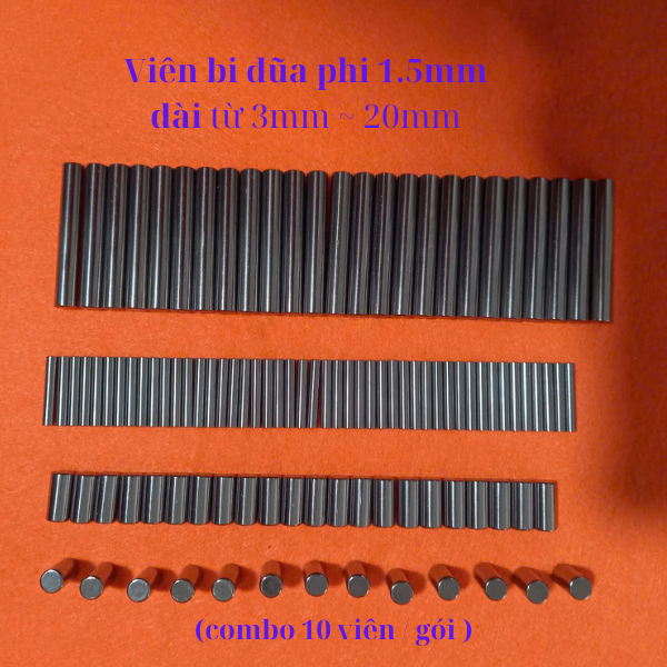 Bi đũa -  bi kim -  bi trụ. đường kính 1.5mm,(20 viên/gói )dài tuỳ chọn từ 3mm đến 20mm. Được làm bằ