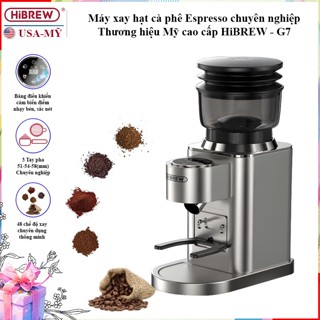  Máy xay cà phê lưỡi xay hình nón Cornical Burr Thương hiệu HiBREW Mỹ G7 Dung tích hạt 160 gram 