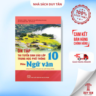 Sách - Ôn tập thi tuyển sinh vào lớp 10 THPT môn Ngữ văn (Theo Chương trình GDPT 2018) - NXB Đại học Sư Phạm