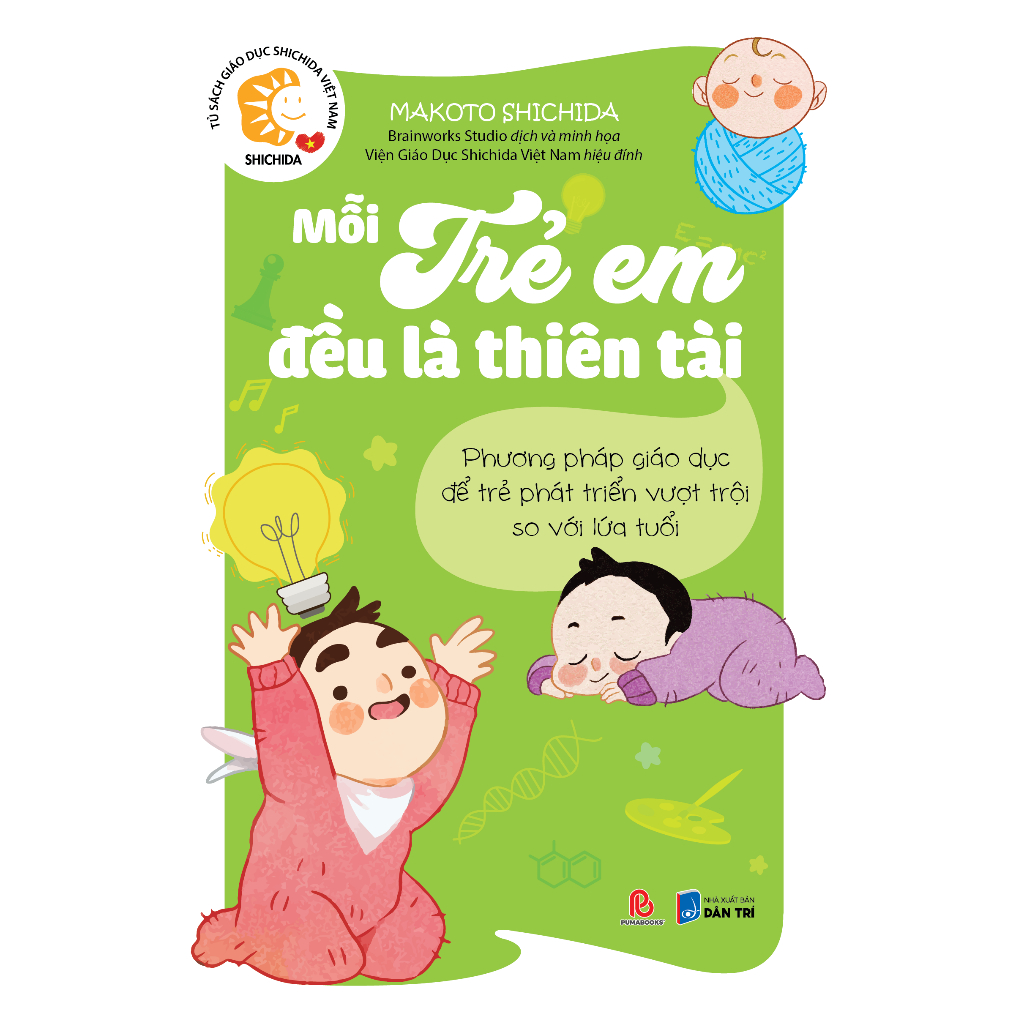Sách - Mỗi Trẻ Em Đều Là Thiên Tài - Phương pháp giáo dục để trẻ phát triển vượt trội so với lứa tuổ