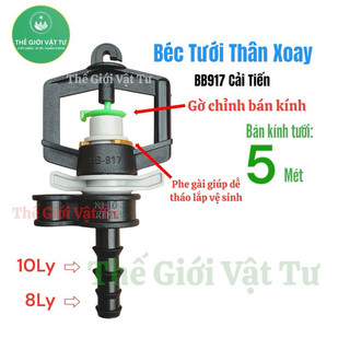 Béc Tưới BB917 Cải Tiến Điều Chỉnh Được Bán Kính Tưới, Có Phe Gài Dễ Tháo Lắp Vệ Sinh, Bán Kính Tưới 5M