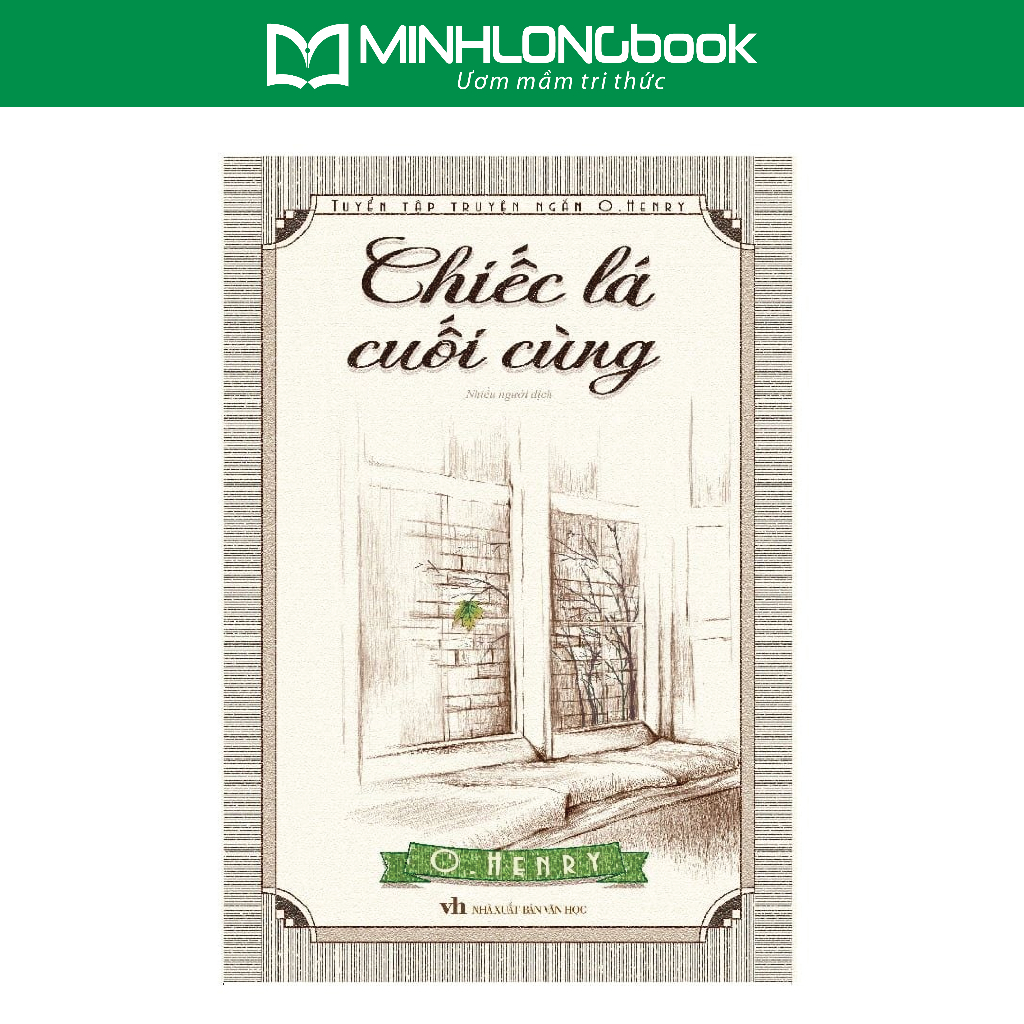Sách: Chiếc lá cuối cùng - O. Henry