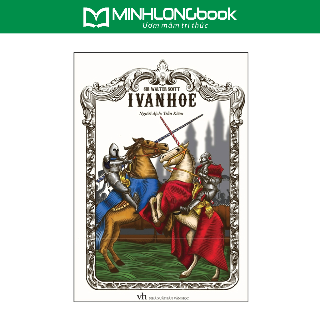 Sách: Ivanhoe - Sir Walter Scott