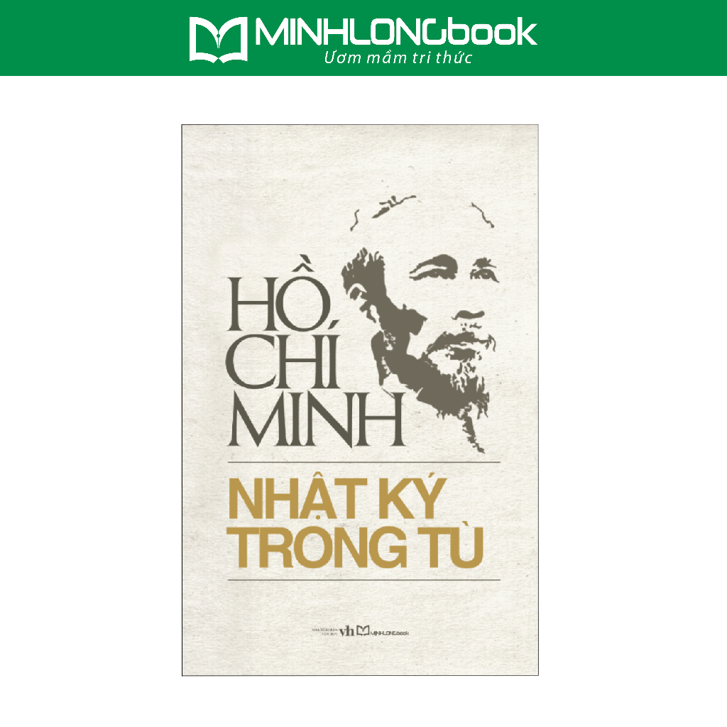 Sách: Nhật Ký Trong Tù - Hồ Chí Minh