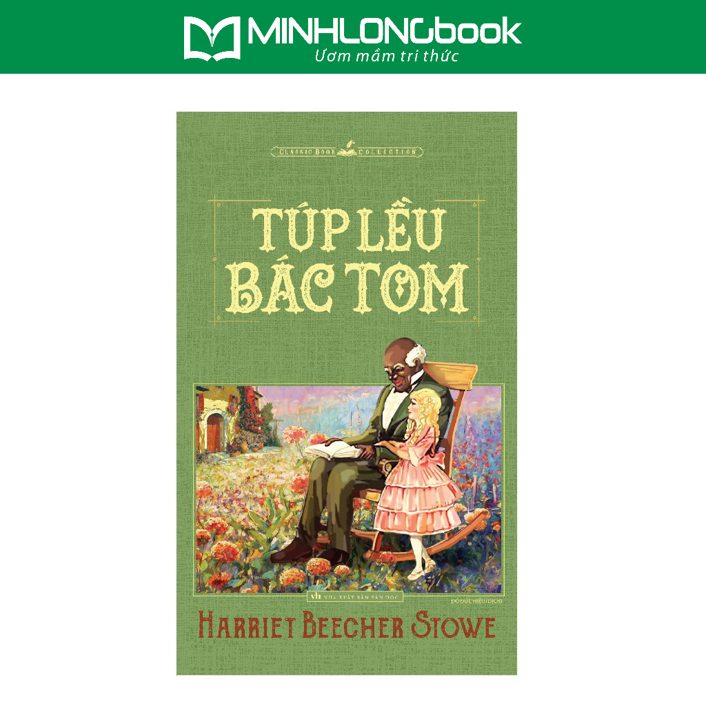 Sách: Túp Lều Bác Tôm - Harriet Beecher Stowe