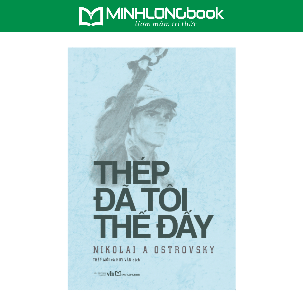 Sách: Thép Đã Tôi Thế Đấy