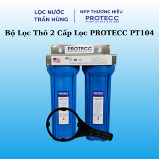Bộ Lọc Thô 2 Cấp Lọc PROTECC PT104 10 Inch - Lọc Nước Giếng Phèn, Nước Máy, Kim Loại, Canxi, Nâng pH
