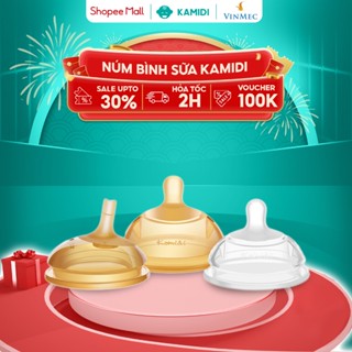 Núm Bình Sữa Kamidi Chất Liệu Silicon, Núm 1 Tia, Núm 3 Tia, Núm Tia Y, Núm Tập Hút
