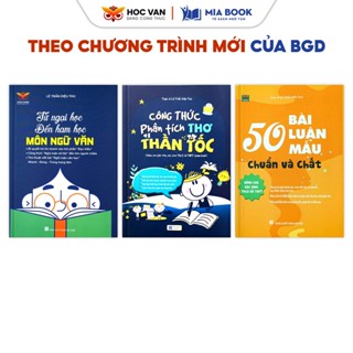 Combo sách Ngữ Văn theo chương trình mới 3 phần Đọc Hiểu, Nghị Luận Xã Hội, Nghị Luận Văn Học