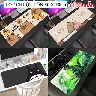 Pad Chuột Lớn, Bàn Di Chuột Size Lớn, Lót Chuột Cỡ Lớn 80 x 30cm Có May Viền Hơn 100 Mẫu