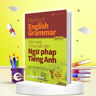 Sách Perfect English Grammar - Cẩm nang tự học toàn diện ngữ pháp tiếng anh - Basic