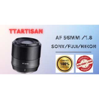 Ống kính TTArtisan AF 56mm F1.8 Auto Focus - APS-C Khẩu độ lớn dành có các dòng  ( Fujij có sẵn )Fuji,Sony,Canon,Nikon