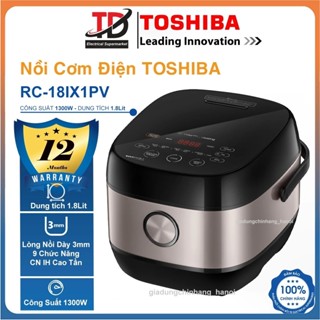 Nồi Cơm Cao Tần Toshiba RC-18IX1PV & RC-10IX1PV, Công Nghệ IH 3D - Lòng Nồi Siêu Dày, Hàng Chính Hãng
