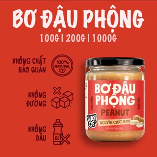 WayOf | Bơ Đậu Phộng Nguyên Chất,  Ăn Kiêng, Không Đường Eat Clean | Peanut Butter RAW