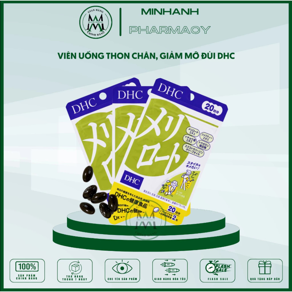 Viên Uống Giảm Mỡ Đùi DHC Melilot Nhật Bản 60N hàng thanh lí cận date 3/2025