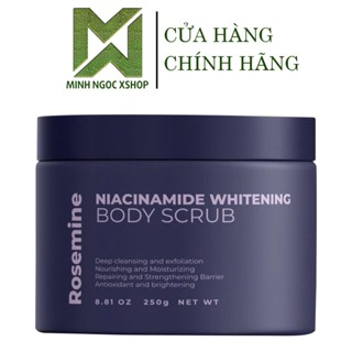 Kem tẩy tế bào chết body dưỡng trắng da Rosemine Niacinamide Whitening Body Scrub 250G 