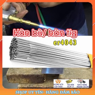 Gói 1/2 kg que hàn bù nhôm ER4043 hàn tig, hàn gió đá 1.6mm, 2.4mm, 3.2mm, dài 1m, hàn két nước, điện lạnh