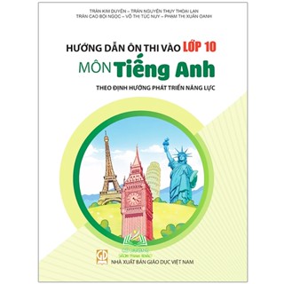 Sách - Hướng dẫn ôn thi vào lớp 10 môn Tiếng Anh theo định hướng phát triển năng lực